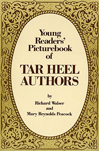 Beispielbild fr Young Reader's Picturebook of Tar Heel Authors zum Verkauf von Wonder Book