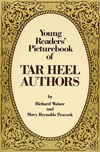 Stock image for Young Reader's Picturebook of Tar Heel Authors for sale by Wonder Book