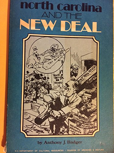 Beispielbild fr North Carolina and the New Deal zum Verkauf von ThriftBooks-Dallas