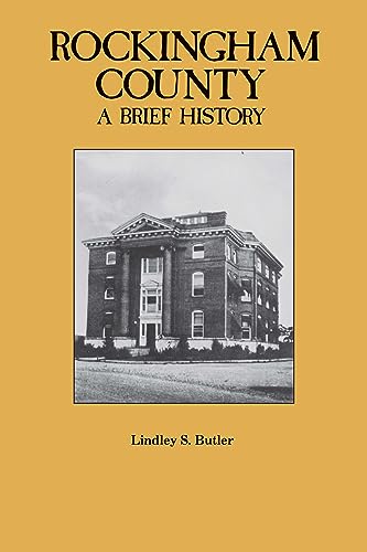 Stock image for Rockingham County: A Brief History for sale by GF Books, Inc.