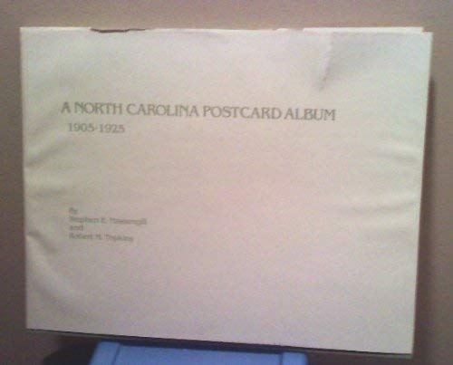 Beispielbild fr A North Carolina Postcard Album, 1905-1925 zum Verkauf von Jay W. Nelson, Bookseller, IOBA