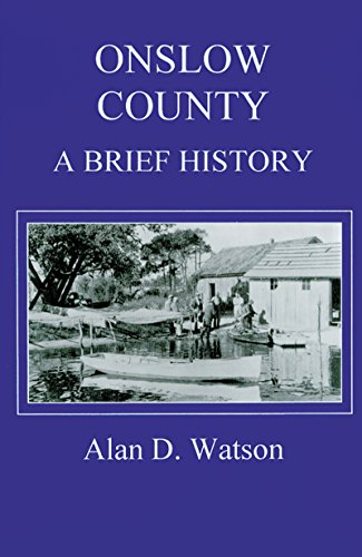 Beispielbild fr Onslow County: A Brief History (County Records Series) zum Verkauf von SecondSale