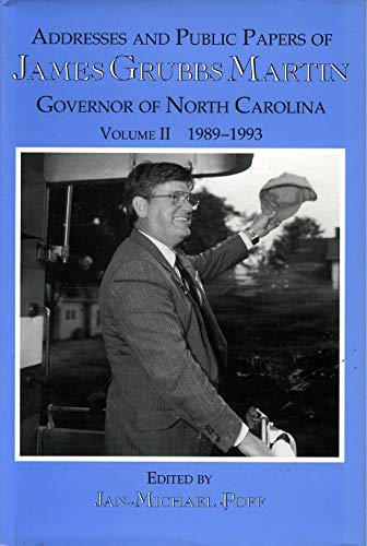 9780865262652: Address And Public Papers Of James Grubbs Martin: Governor Of North Carolina: Volume Ii 1989 - 1993