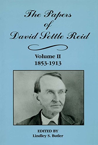 9780865262690: The Papers of David Settle Reid, Volume 2: 1853-1913