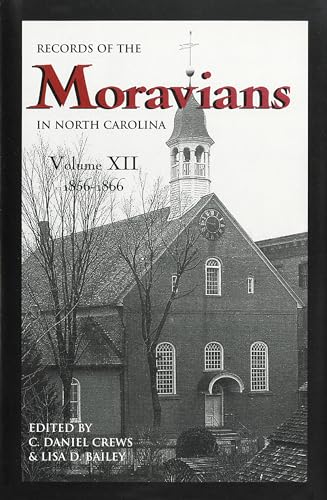 Beispielbild fr Records of the Moravians in North Carolina, Volume 12: 1856-1866 zum Verkauf von WILLIAM BLAIR BOOKS