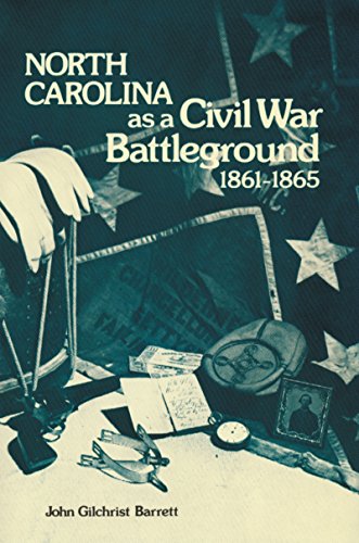 Beispielbild fr North Carolina as a Civil War Battleground, 1861-1865 zum Verkauf von Blackwell's