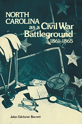 Stock image for North Carolina as a Civil War Battleground, 1861-1865 for sale by GF Books, Inc.