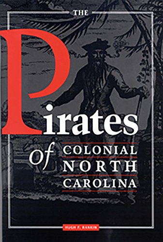 9780865263314: The Pirates of Colonial North Carolina