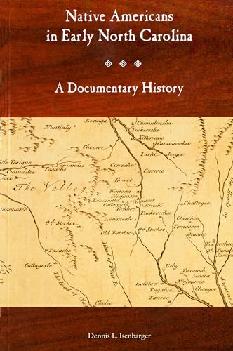 Stock image for Native Americans in Early North Carolina: A Documentary History for sale by Lakeside Books