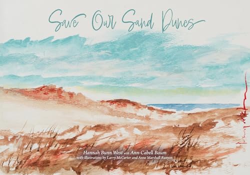 Beispielbild fr Save Our Sand Dunes zum Verkauf von Lakeside Books