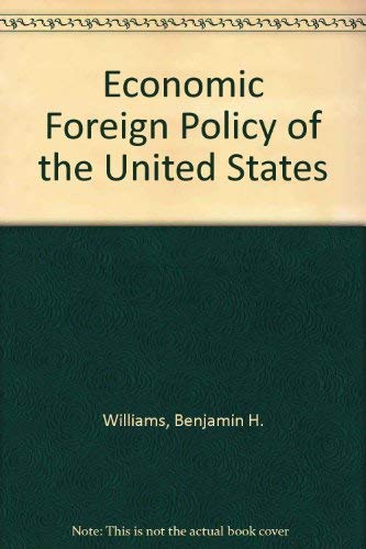 Imagen de archivo de Economic Foreign Policy of the United States a la venta por Better World Books