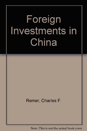 Beispielbild fr Foreign Investments in China zum Verkauf von Better World Books