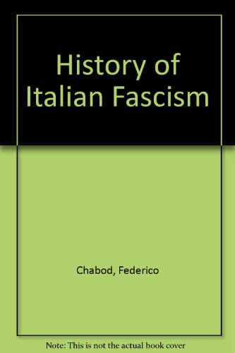 History of Italian Fascism - Chabod, Federico