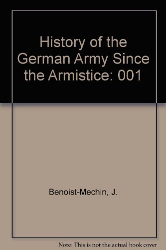 History of the German Army Since the Armistice