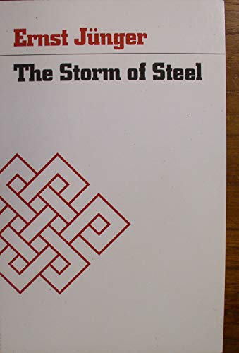 9780865274235: The Storm of Steel: From the Diary of a German Stormtroop Officer on the Western Front