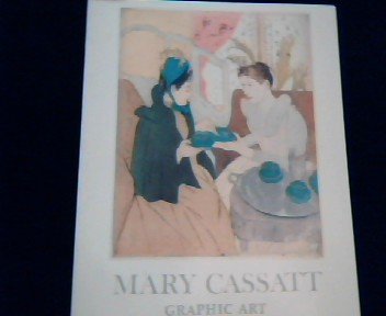 Imagen de archivo de Mary Cassatt: Graphic Art a la venta por THE OLD LIBRARY SHOP