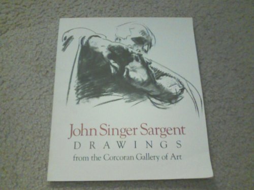Imagen de archivo de John Singer Sargent: Drawings from the Corcoran Gallery of Art a la venta por SecondSale