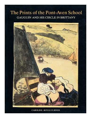 9780865280328: Prints of the Pont Aven School: Gauguin and His Circle in Brittany
