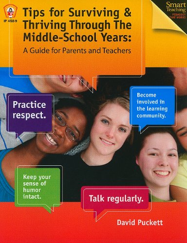 Beispielbild fr Tips for Surviving & Thriving Through the Middle-School Years: A Guide for Parents and Teachers zum Verkauf von Once Upon A Time Books