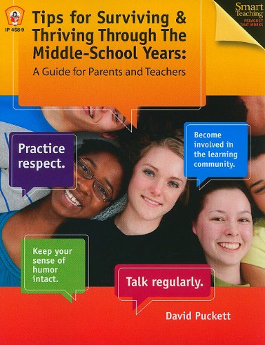 Stock image for Tips for Surviving & Thriving Through the Middle-School Years: A Guide for Parents and Teachers for sale by Once Upon A Time Books