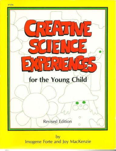 Stock image for Creative Science Experiences for the Young Child, Revised edition for sale by RiLaoghaire