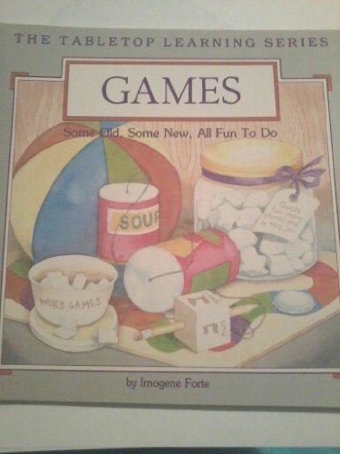 Beispielbild fr The Tabletop Learning Series, Games : Some Old, Some New, All Fun to Do zum Verkauf von Better World Books