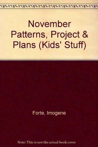 Stock image for November Patterns, Projects and Plans (Ip (Nashville, Tenn.), 166-9.) for sale by Front Cover Books