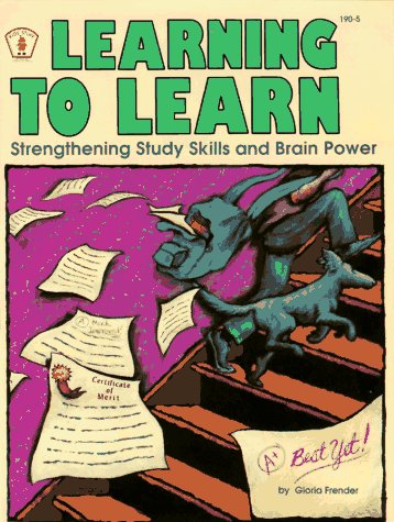 9780865301412: Learning to Learn: Strengthening Study Skills and Brain Power (Kids' Stuff)