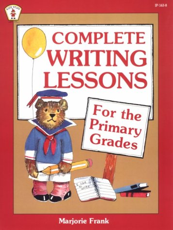 Stock image for Complete Writing Lessons for the Primary Grades for sale by Better World Books: West