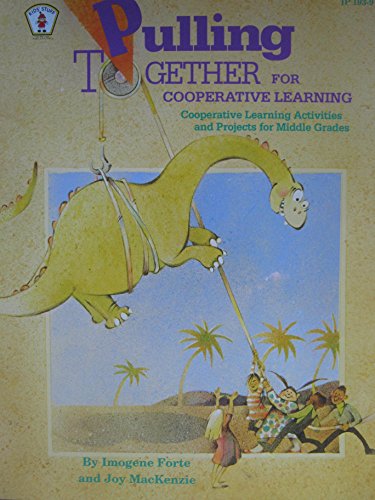 Beispielbild fr Pulling Together for Cooperative Learning : Cooperative Learning Activities and Projects for Middle Grades zum Verkauf von Better World Books