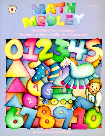 Stock image for Math Medley: Activities for Teaching Beginning Math Skills & Concepts for sale by 4 THE WORLD RESOURCE DISTRIBUTORS