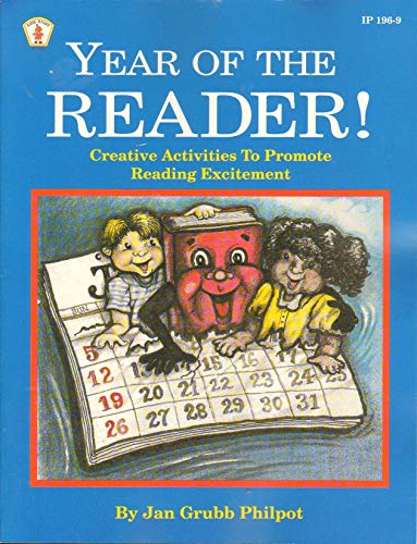 Beispielbild fr Year of the Reader!, Grades 3-6 : Creative Activities to Promote Reading Excitement zum Verkauf von Better World Books