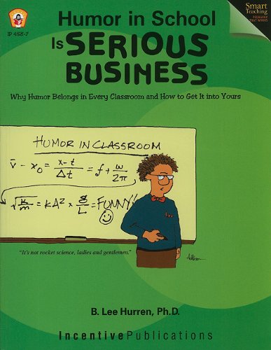 9780865302549: Humor in School is Serious Business (Smart Teaching: Pedagogy That Works)
