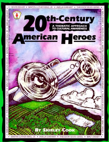 9780865302594: 20th Century American Heroes: A Thematic Approach to Cultural Awareness