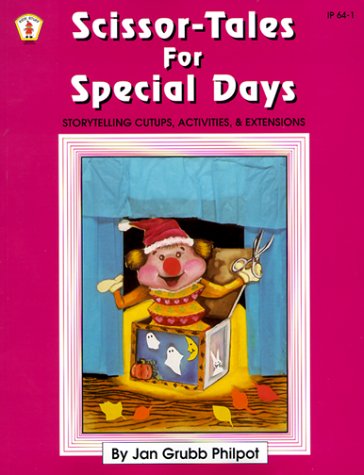 Stock image for Scissor-Tales for Special Days: Storytelling Cutups, Activities & Extensions for sale by Ergodebooks