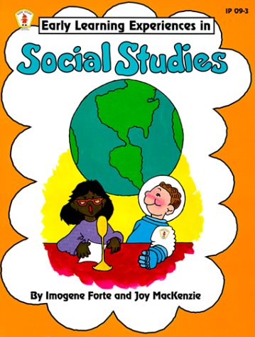 Social Studies (Early Learning Experiences) (9780865302945) by Forte, Imogene; MacKenzie, Joy