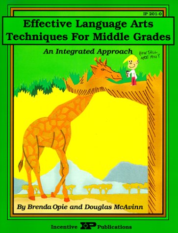 Imagen de archivo de Effective Language Arts Techniques for Middle Grades : An Integrated Approach a la venta por Better World Books