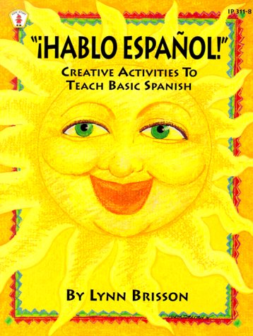 Beispielbild fr Hablo Espanol!: Creative Activites to Teach Basic Spanish zum Verkauf von WorldofBooks