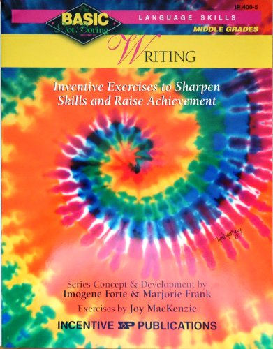 Imagen de archivo de Writing BASIC/Not Boring 6-8+: Inventive Exercises to Sharpen Skills and Raise Achievement a la venta por SecondSale