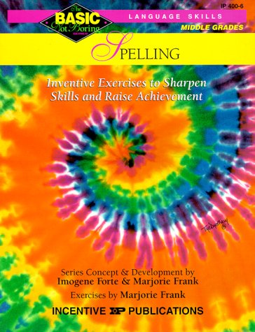 Stock image for Spelling BASIC/Not Boring 6-8+: Inventive Exercises to Sharpen Skills and Raise Achievement for sale by Wonder Book