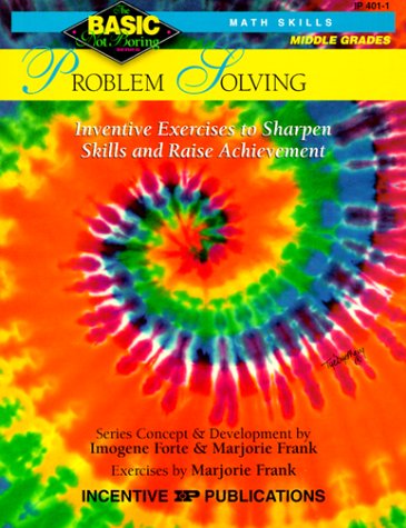 Beispielbild fr Problem Solving BASIC/Not Boring 6-8+: Inventive Exercises to Sharpen Skills and Raise Achievement zum Verkauf von BooksRun