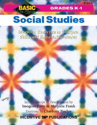 Social Studies Grades K-1: Inventive Exercises to Sharpen Skills and Raise Achievement (BNB) (9780865303881) by Poulos, Charlotte