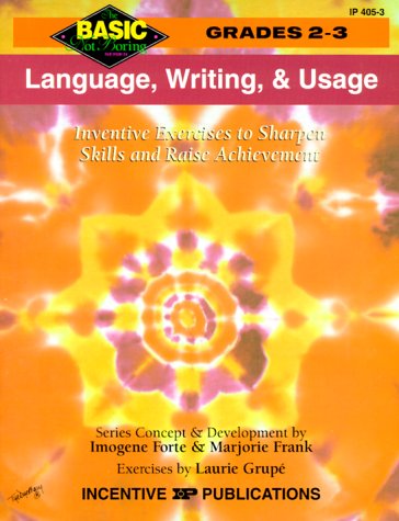 Stock image for Language, Writing, and Usage: Inventive Exercises to Sharpen Skills and Raise Achievement (Basic, Not Boring 2 to 3) for sale by Wonder Book