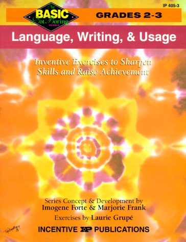 9780865303935: Language, Writing, and Usage: Inventive Exercises to Sharpen Skills and Raise Achievement (Basic, Not Boring 2 to 3)