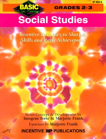 Imagen de archivo de Social Studies 2-3 : Inventive Exercises to Sharpen Skills and Raise Achievement a la venta por Better World Books: West