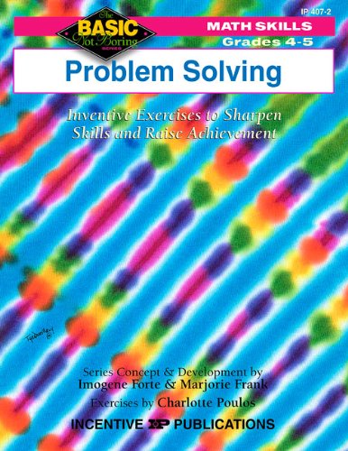 Beispielbild fr Problem Solving Grades 4-5: Inventive Exercises to Sharpen Skills and Raise Achievement (BNB) zum Verkauf von SecondSale