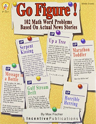 Beispielbild fr Go Figure! 102 Math Word Problems Based on Actual News Stories (Middle Grades) zum Verkauf von HPB-Red