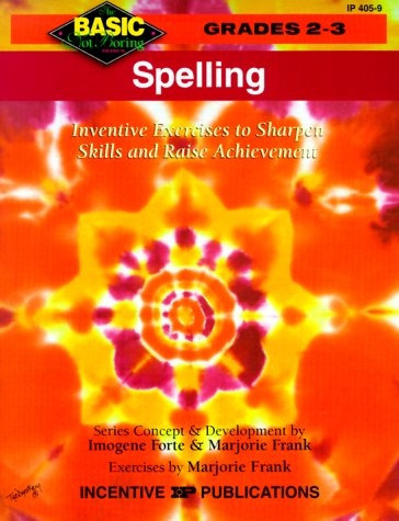 9780865304420: Spelling: Inventive Exercises to Sharpen Skills and Raise Achievement