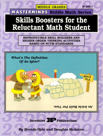 Imagen de archivo de Masterminds Riddle Math for Middle Grades: Skills Boosters for the Reluctant Math Student: Reproducible Skill Builders and Higher Order Thinking Activities Based on NCTM Standards a la venta por SecondSale