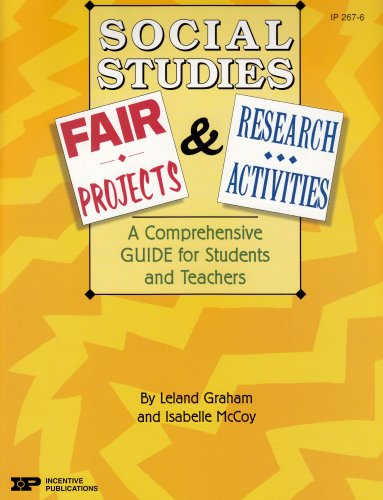 Social Studies Fair Projects & Research Activities: A Comprehensive Guide for Students and Teachers (School Fairs) (9780865304840) by Graham, Leland; McCoy, Isabelle